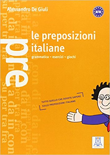 Le preposizioni italiane A1-C1